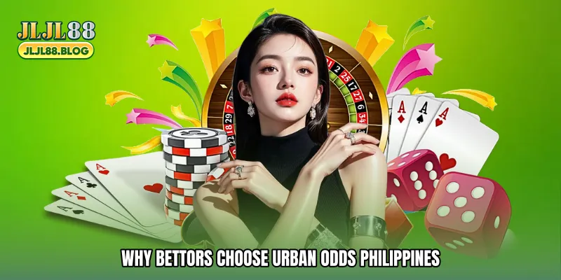 Why Bettors Choose Urban odds Philippines